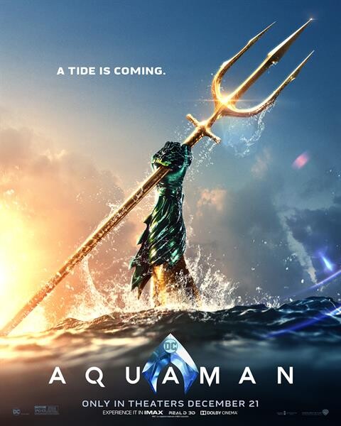 Movie Guide: "Aquaman" ปล่อยคลิปพร้อมโปสเตอร์ล่าสุด มาดูกันชัด ๆ อาวุธคู่กายอันทรงพลังของอควาแมน