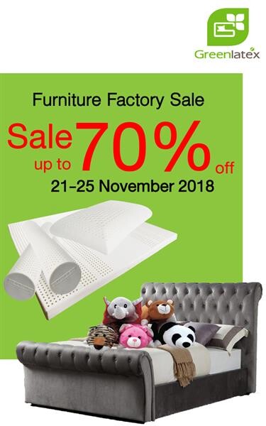 Greenlatex ยกขบวนโปรโมชั่นแบบจัดเต็ม!!! ในงาน Furniture Factory Sale ระหว่างวันที่ 21 - 25 พฤศจิกายน 2561