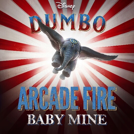 ช้างน้อยมหัศจรรย์ 'Dumbo’ พาย้อนความทรงจำไปกับ “Baby Mine” เพลงประกอบไลฟ์แอคชั่นโดย “Arcade Fire”
