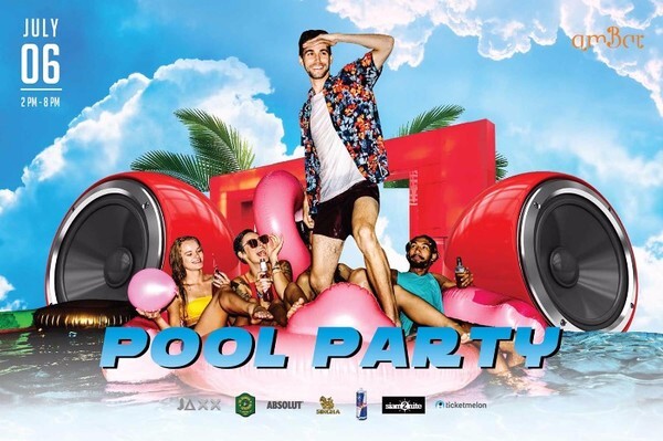amBar Pool Party ประจำเดือนกรกฎาคม 2562 โรงแรมโฟร์พอยท์ส บาย เชอราตัน กรุงเทพฯ สุขุมวิท 15