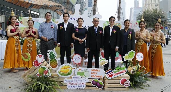 การเปิดตัวโครงการยกระดับการส่งออกผลไม้และสินค้านวัตกรรมผลไม้เข้าสู่ตลาดจีน ครั้งแรก Nanning Thailand Fruit Festival 2019