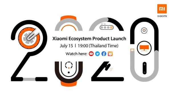 เตรียมพบกับ การเปิดตัวสุดยอดนวัตกรรมอัจฉริยะแห่งปี 2020 ในงาน “Xiaomi Ecosystem Product Launch Event” วันที่ 15 กรกฎาคมนี้ เวลา 19:00 น.