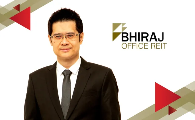 Bhiraj Office REIT พร้อมนำหน่วยทรัสต์เพิ่มทุนครั้งที่