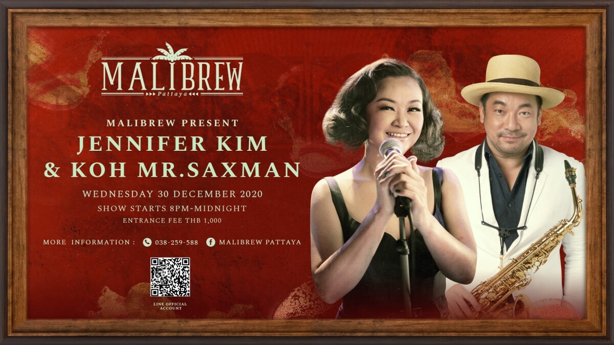 Malibrew Pattaya presents: Jennifer Kim X Koh Mr.Saxman