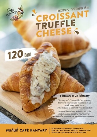 Truffle Fever Draws Croissant Lovers to Cafe Kantary throughout January-February 2021