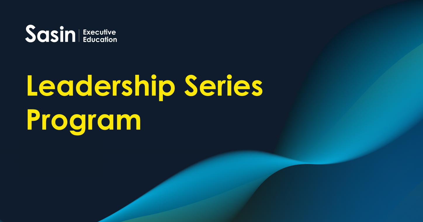 ศศินทร์ จัดหลักสูตรระยะสั้น Leadership Series Program (LSP)