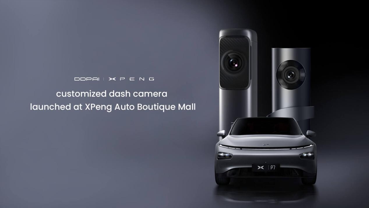 DDPAI สรรค์สร้างกล้องติดรถยนต์สำหรับรถ XPeng โดยเฉพาะ เปิดตัวที่ XPeng Auto Boutique Mall