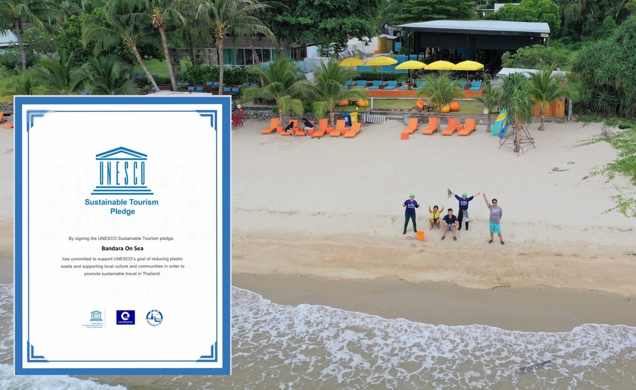 บัญดารา ออนซี ระยอง ร่วมลงนาม The UNESCO Sustainable Tourism Pledge