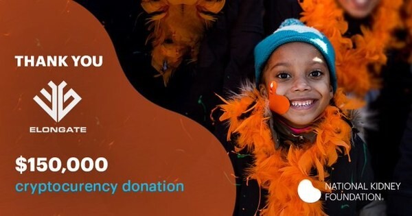 ELONGATE คริปโตเพื่อการกุศลรายใหญ่ที่สุดในโลก บริจาคเงินสนับสนุนมูลนิธิ National Kidney Foundation พร้อมประกาศโปรเจกต์ใหม่