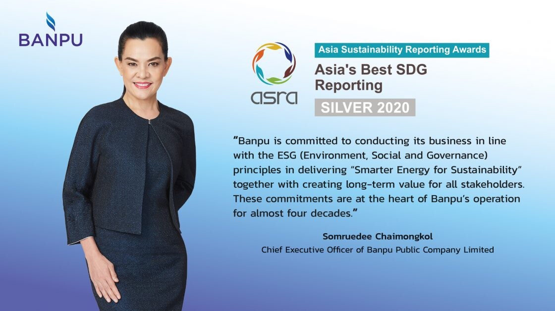 BANPU WINS 2020 ASIA SUSTAINABILITY REPORTING AWARDS - SILVER CLASS IN BEST SDG REPORT, REINFORCING ITS LEADERSHIP IN ENERGY SUSTAINABILITY