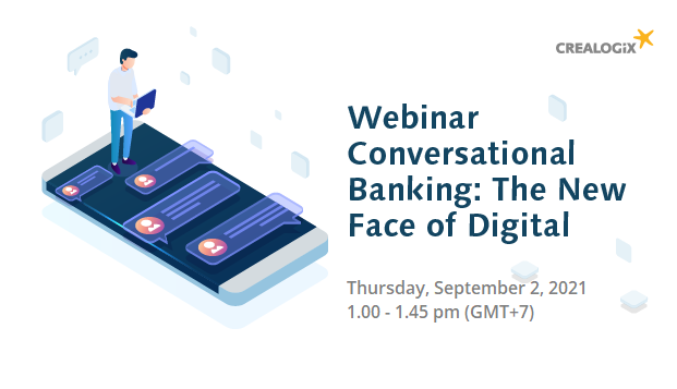 CREALOGIX จัดสัมมนาออนไลน์ภายใต้หัวข้อ Conversational Banking "The New Face of Digital" เพื่อการบริหารความมั่งคั่งและสินเชื่อธุรกิจขนาดกลางและขนาดย่อม