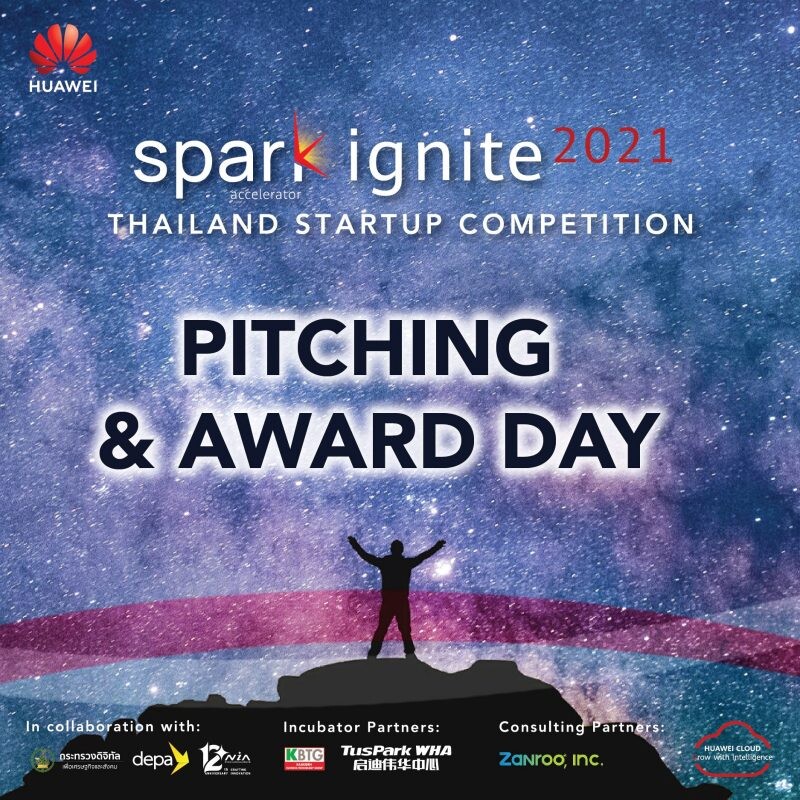 หัวเว่ย ร่วมกับพาร์ทเนอร์ภาครัฐและเอกชนชั้นนำ จัดการแข่งขันรอบชิงชนะเลิศ "Spark Ignite 2021 - Thailand Start-up Competition"