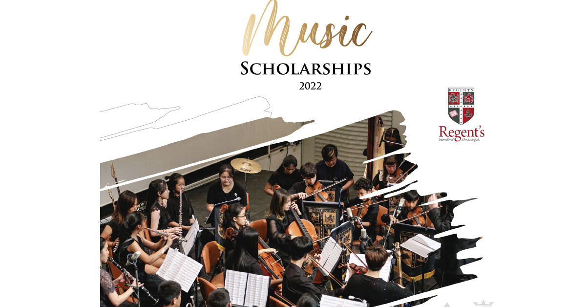 โรงเรียนนานาชาติรีเจ้นท์กรุงเทพฯ เปิดรับสมัครชิงทุนการศึกษาด้านดนตรี สำหรับนักเรียนอายุ 8 - 16 ปี ประจำปีการศึกษา 2022