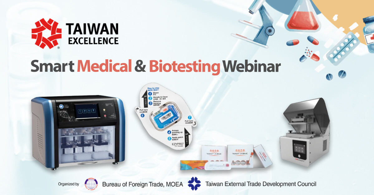 Taiwan Excellence Smart Medical and Biotesting Webinar   Delivers Insights into Health industry in post-pandemic