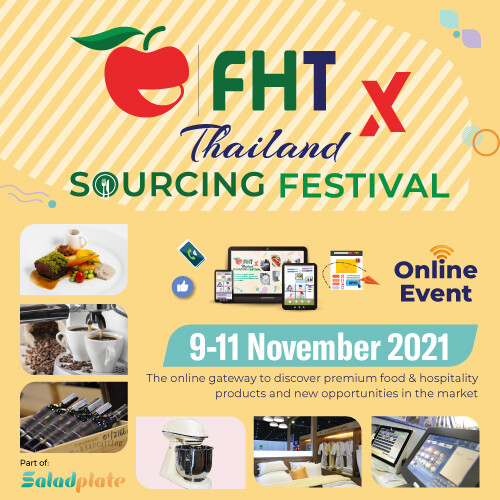 อินฟอร์มา มาร์เก็ตส์ เดินเครื่องจัดงานแสดงสินค้าและจับคู่ธุรกิจออนไลน์ FHT x Thailand Sourcing Festival บนแพลตฟอร์ม "สลัดเพลท" วันที่ 9 - 11 พฤศจิกายน ศกนี้