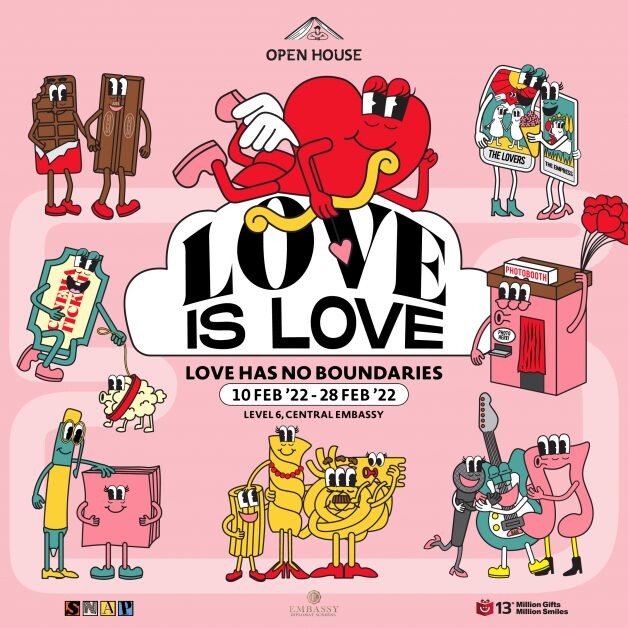 OPEN HOUSE ส่งต่อความรักไร้ขอบเขต ผ่านกิจกรรมเพิ่มความหวานสุดฟิน ต้อนรับวันวาเลนไทน์ ในงาน "Love is Love : Love has no boundaries"  วันที่ 10 - 28 ก.พ. 65