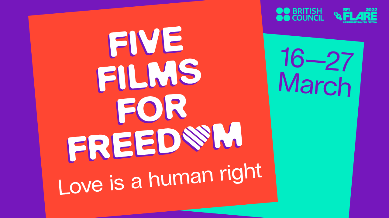 คอหนังห้ามพลาด! บริติช เคานซิล ร่วมกับ บีเอฟไอ แฟลร์ และสถานทูตอังกฤษฯ เชิญร่วมชมภาพยนตร์สนับสนุนสิทธิ LGBTIQ+ ในเทศกาลหนังสั้น  "FiveFilmsForFreedom 2022" ฟรี! 16-27 มีนาคม นี้