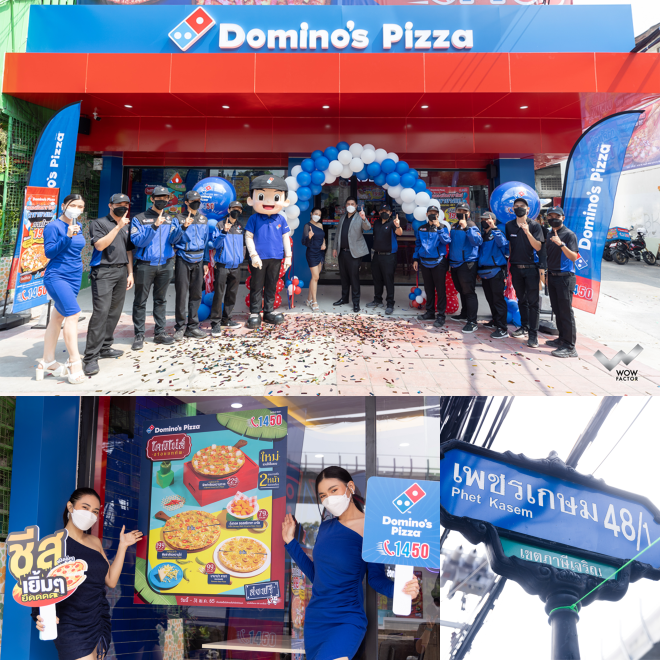 วาว แฟคเตอร์ รุกตลาด ส่ง "Domino's Pizza" ขยายสาขาต่อเนื่อง เปิดสาขาน้องใหม่เพชรเกษม 48/1