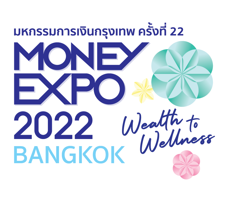 MONEY EXPO 2022 BANGKOK ทุ่มแคมเปญกู้บ้าน 0% นาน 3 เดือน เงินฝาก Step Up 10.90%  ลงทุน Cryptocurrency NFT DeFi Metaverse