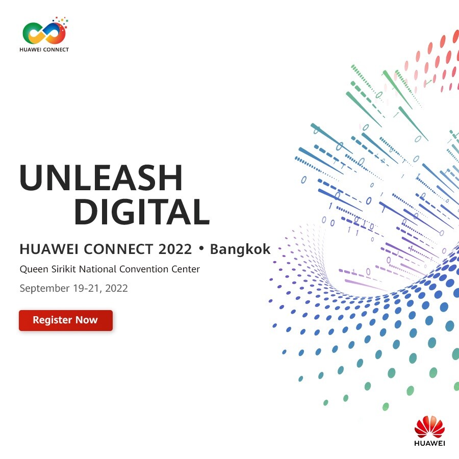 จับตามหกรรมเทคโนโลยี "Huawei Connect 2022" จัดครั้งแรกในไทยที่กรุงเทพฯ