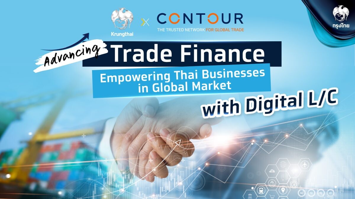Krungthai and Contour launch digital L/C, advancing trade finance and empowering Thai businesses in the global market