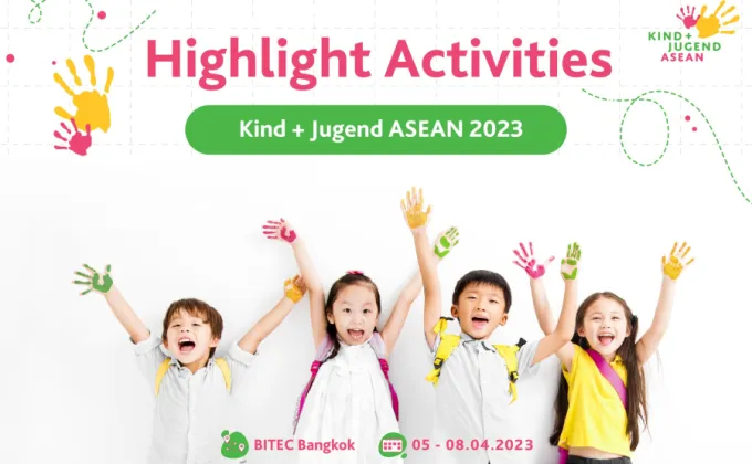 Kind + Jugend ASEAN 2023 เปิดให้ลงทะเบียนล่วงหน้าแล้ว