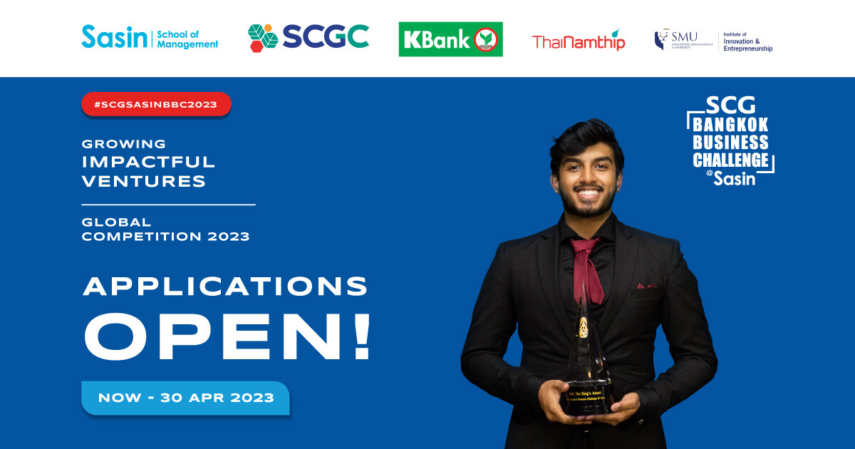 ศศินทร์ X SCGC ยกระดับสตาร์ตอัปไทย เปิดรับสมัครนิสิต นักศึกษา เข้าร่วมแข่งขันพัฒนาแผนธุรกิจระดับโลก SCG Bangkok Business Challenge @ Sasin 2023