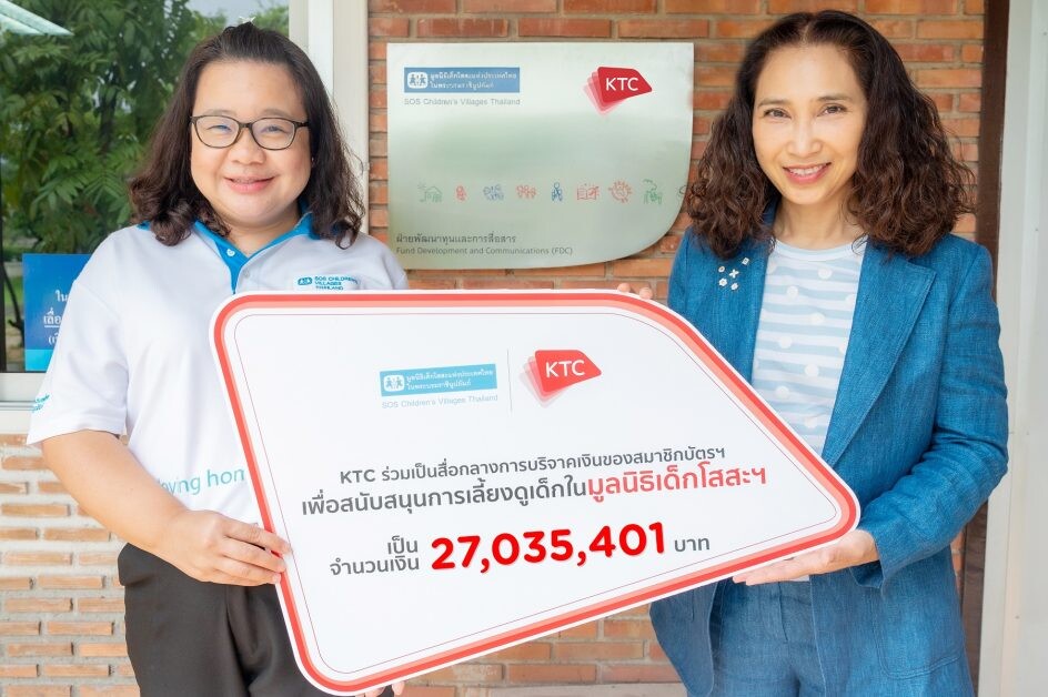 KTC Represented its Card members to Hand over 27 Million Baht,to Create Permanent Replacement Families for SOS Children's Villages Thailand.
