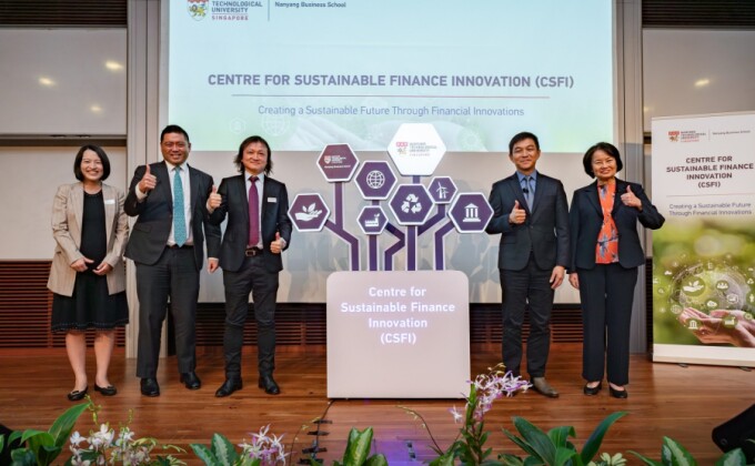 โรงเรียนธุรกิจหนานหยางในสิงคโปร์เปิดศูนย์ส่งเสริมการเงินที่ยั่งยืนและนวัตกรรมทางการเงิน