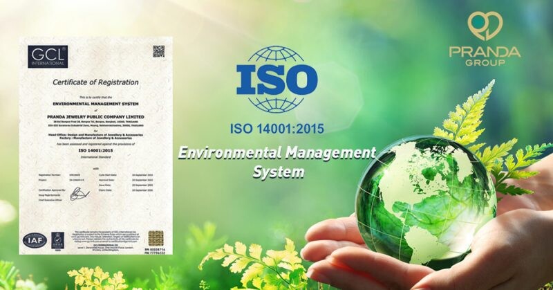 แพรนด้า จิวเวลรี่ ได้รับการรับรอง ISO 14001:2015 ตอกย้ำพันธกิจด้านสิ่งแวดล้อมสู่การพัฒนาอย่างยั่งยืน