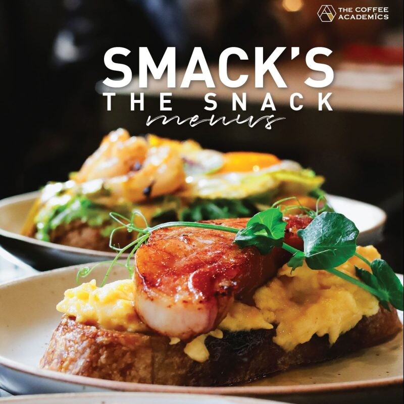 "เดอะ คอฟฟี่ อะคาเดมิคส์" แนะนำ 5 เมนูใหม่  "Smack's the Snack ให้คุณอร่อยและสุขภาพดีได้ทุกเวลา ตั้งแต่วันนี้เป็นต้นไป