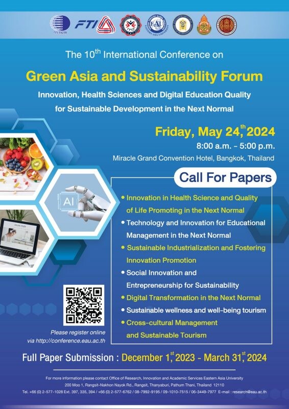 ขอเชิญส่งบทความวิจัยเพื่อนำเสนอผลงานวิจัย ในงานประชุมวิชาการระดับนานาชาติและระดับชาติ Green ASIA and Sustainability Forum