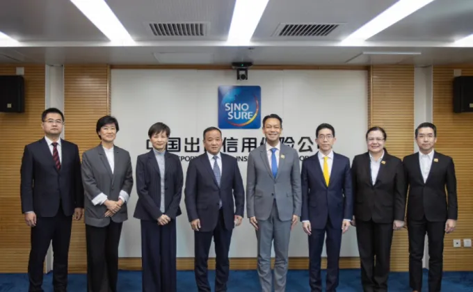 EXIM BANK จับมือ SINOSURE คุ้มครองความเสี่ยงธุรกิจส่งออกและโครงการลงทุนไทย-จีน